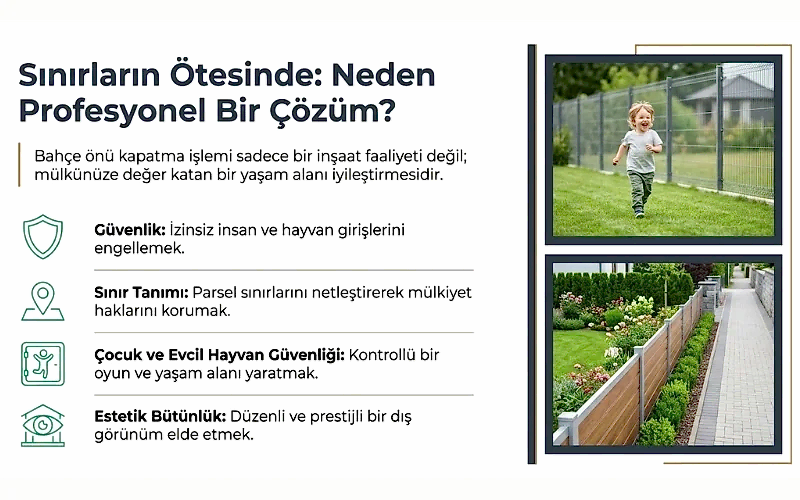 Bahçe Önünü Nasıl Kapatabilirim? 3 Bahçe Önü Neden Kapatılır?