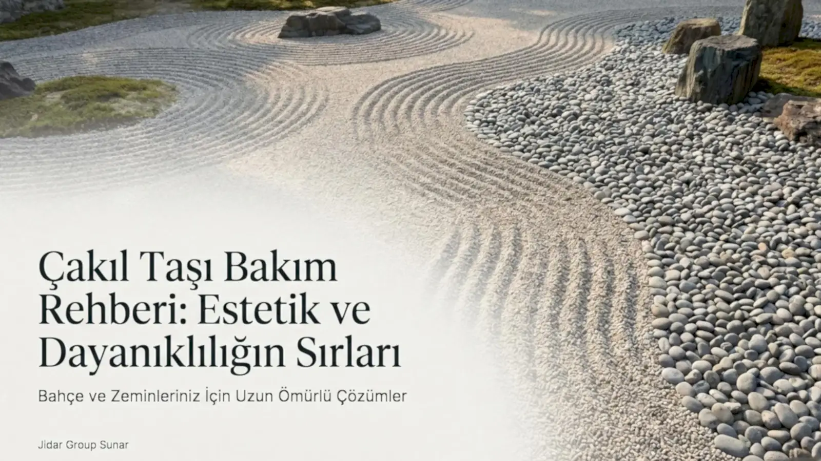 Çakıl Taşı Bakımı Nasıl Yapılır